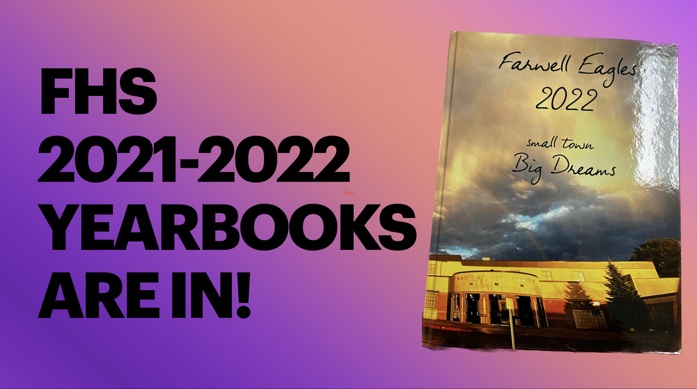 FHS 20212022 Yearbooks are HERE! Farwell High School