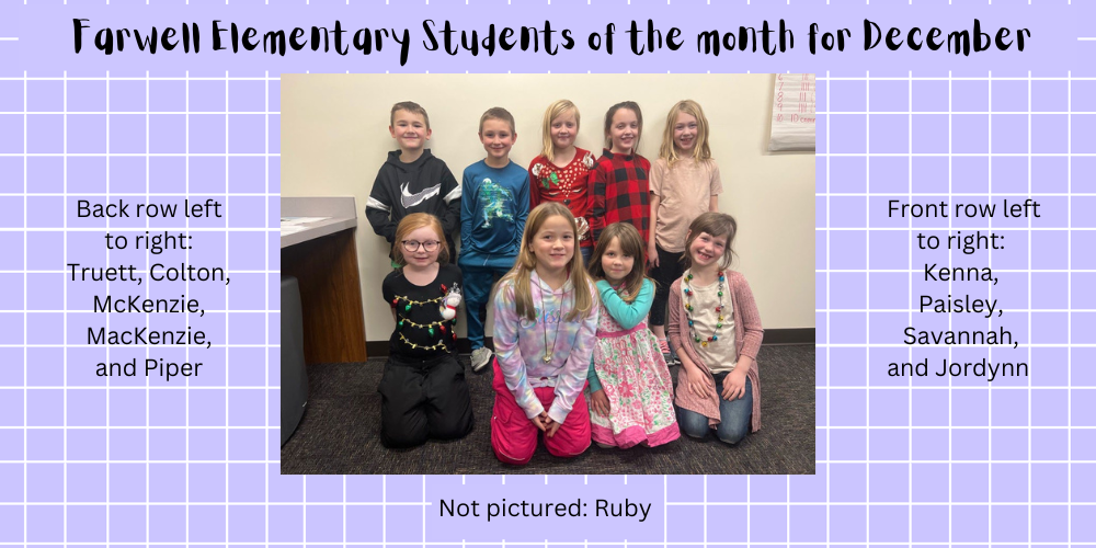 Farwell Elementary Students of the month for December